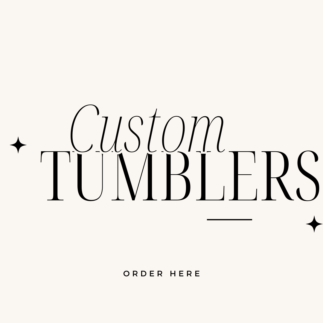 Custom Tumblers